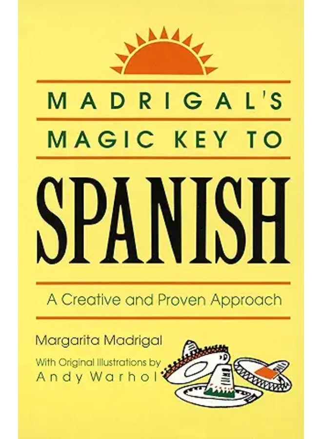 المفتاح السحري للغة الإسبانية: منهج إبداعي ومُجرَّب